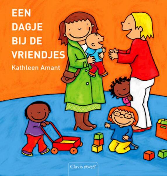 Een dagje bij de vriendjes - Kathleen Amant (ISBN 9789044814309)