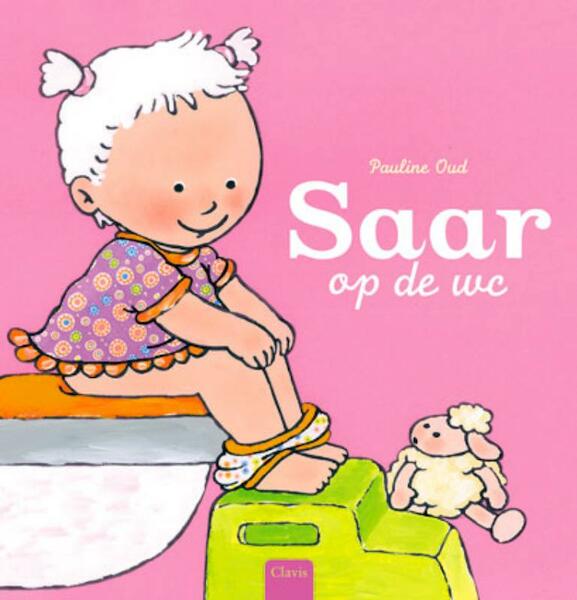 Saar op de wc (zonder onderbroekje) - Pauline Oud (ISBN 9789044813906)