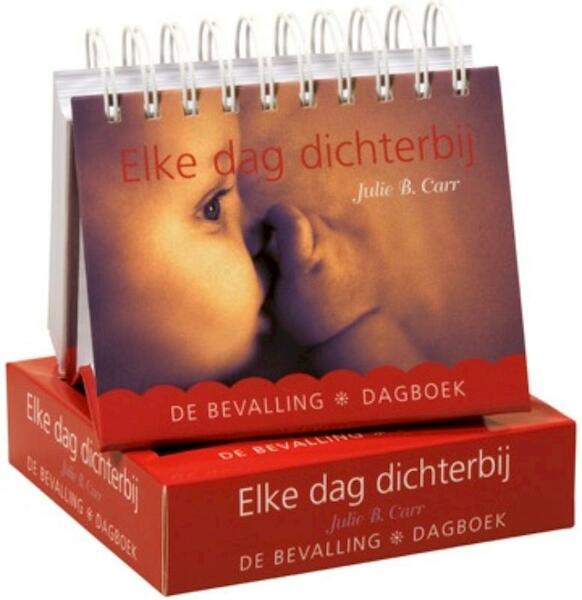 Elke dag dichterbij - J.B. Carr (ISBN 9789045303192)