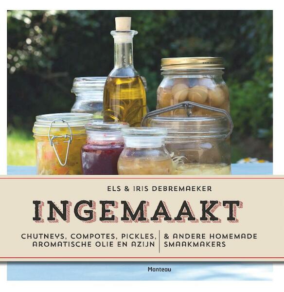 Inmaken & co - Els Debremaeker, Iris Debremaeker (ISBN 9789002252785)