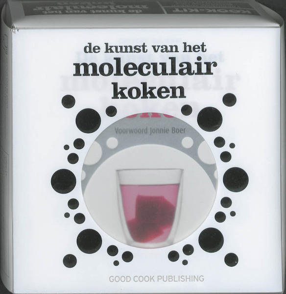 De Kunst van het Moleculair koken - Anne Cazor, Christine Liénard (ISBN 9789073191808)