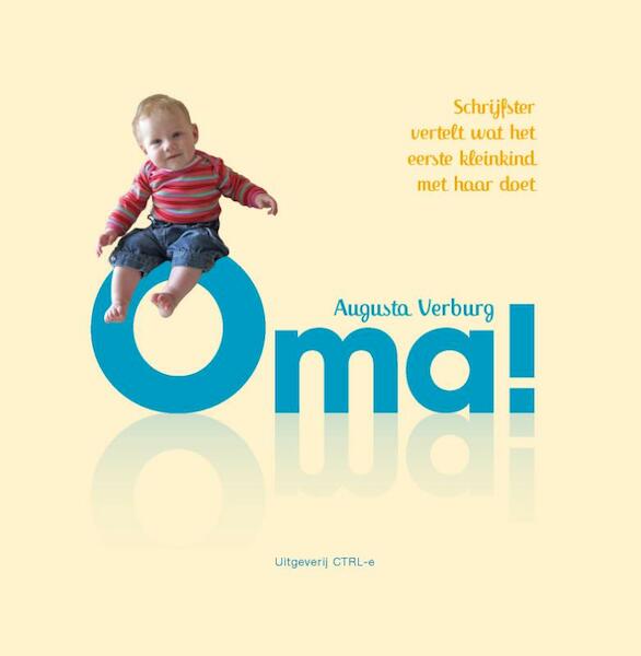 Oma! - Augusta Verburg (ISBN 9789081345750)