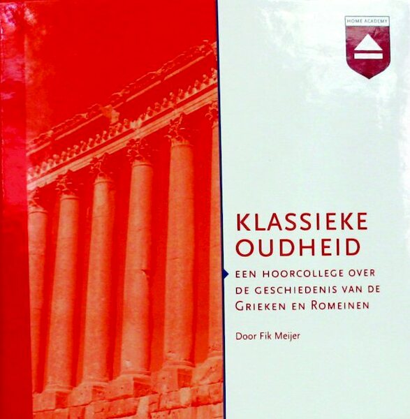 Klassieke Oudheid - Fik Meijer (ISBN 9789461490445)