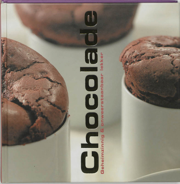 Chocolade - (ISBN 9789076218540)