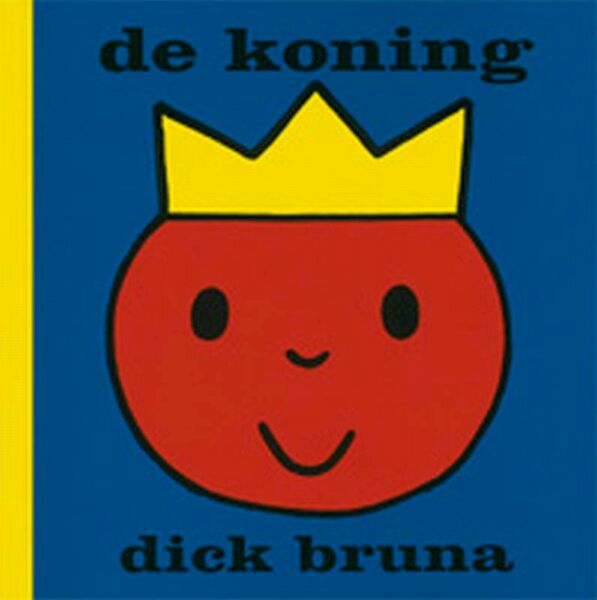 De koning - Dick Bruna (ISBN 9789073991828)