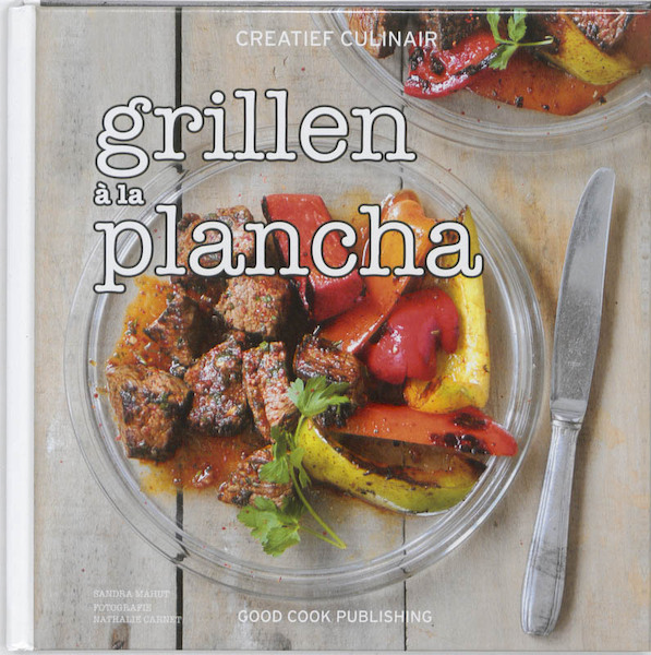 Grillen a la Plancha! - Sandra Mahut (ISBN 9789461430052)