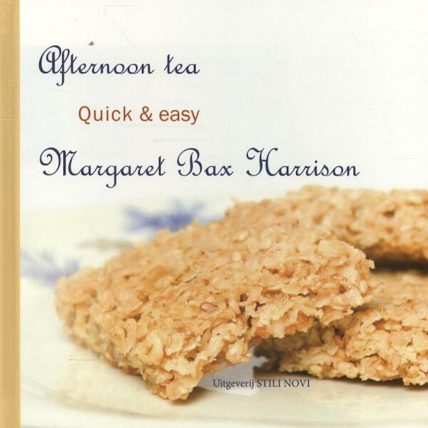 Afternoon tea - Margaret Bax Harrison (ISBN 9789078094470)