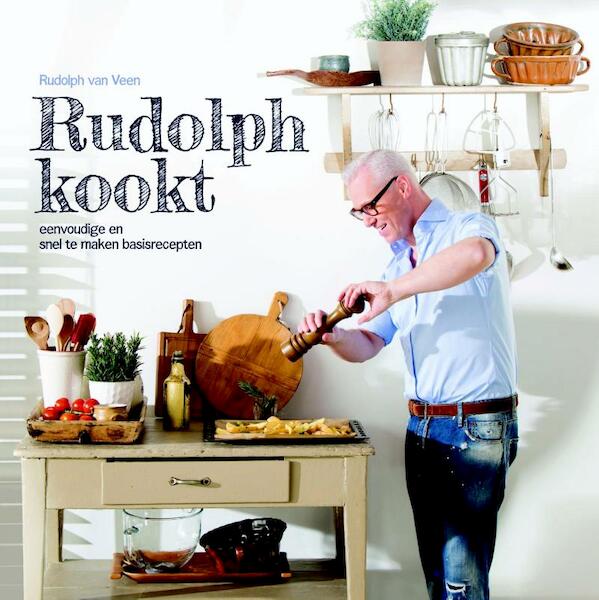 Rudolph kookt - Rudolph van Veen (ISBN 9789045206929)