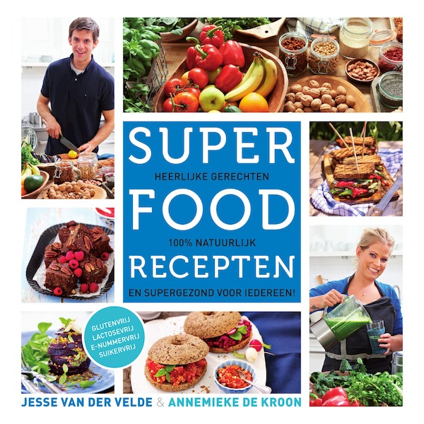 Superfoodrecepten - Jesse van der Velde, Annemieke de Kroon (ISBN 9789000331659)