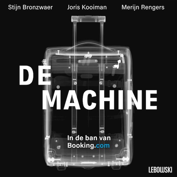 De Machine - Stijn Bronzwaer, Merijn Rengers, Joris Kooiman (ISBN 9789048860012)