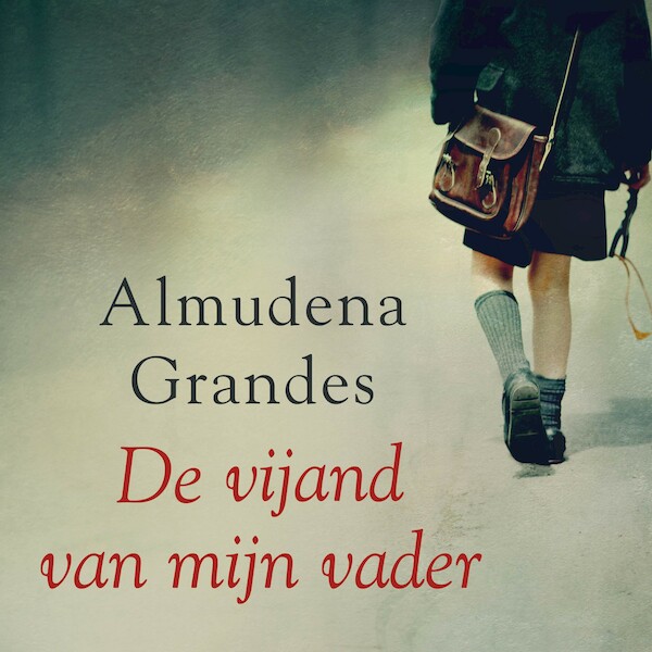 De vijand van mijn vader - Almudena Grandes (ISBN 9789046176306)