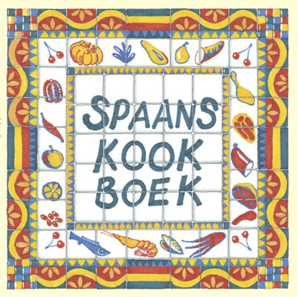 Spaans Kookboek - Bert Witte (ISBN 9789055139699)