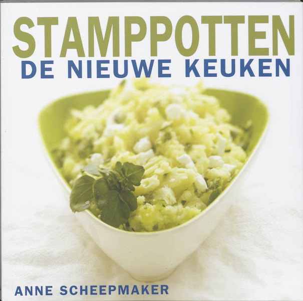 Stamppotten - Anne Scheepmaker (ISBN 9789023011347)
