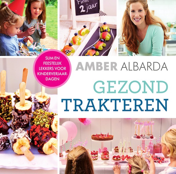 Gezond trakteren - Amber Albarda (ISBN 9789000344178)