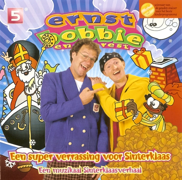 Ernst, Bobbie en de rest - Een super verrassing voor Sinterklaas - Bobbie en de rest Ernst (ISBN 9789461494702)