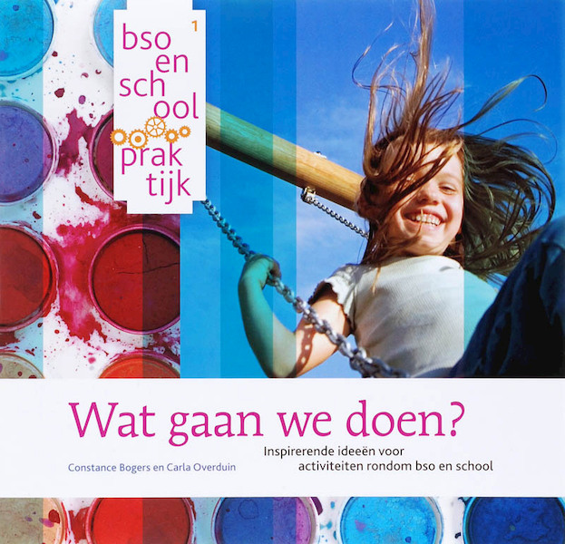 Wat gaan we doen ? - C. Bogers, C. Overduin (ISBN 9789035229662)