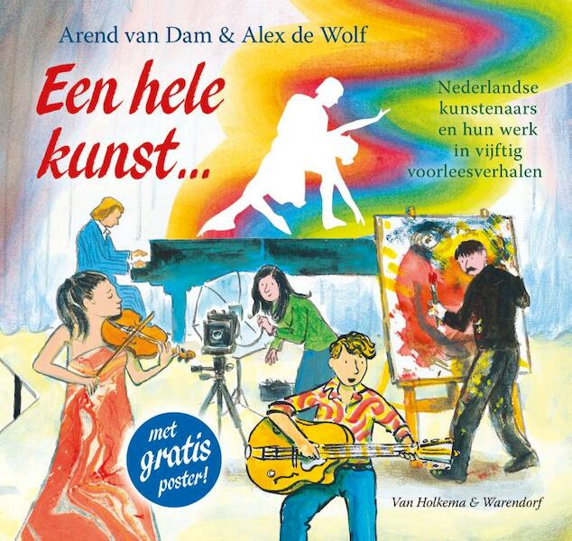 Een hele kunst... - Arend van Dam (ISBN 9789047516569)