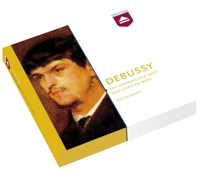 Debussy - Leo Samama (ISBN 9789085300274)