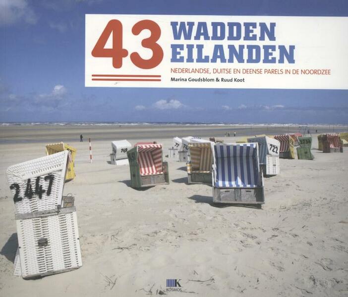 43 waddeneilanden - Marina Goudsblom, Ruud Koot (ISBN 9789021559551)