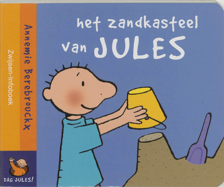 Dag Jules! Het zandkasteel van Jules - A. Berebrouckx (ISBN 9789055351695)