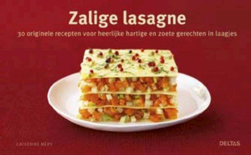 Zalige lasagne - Catherine Mery (ISBN 9789044729825)