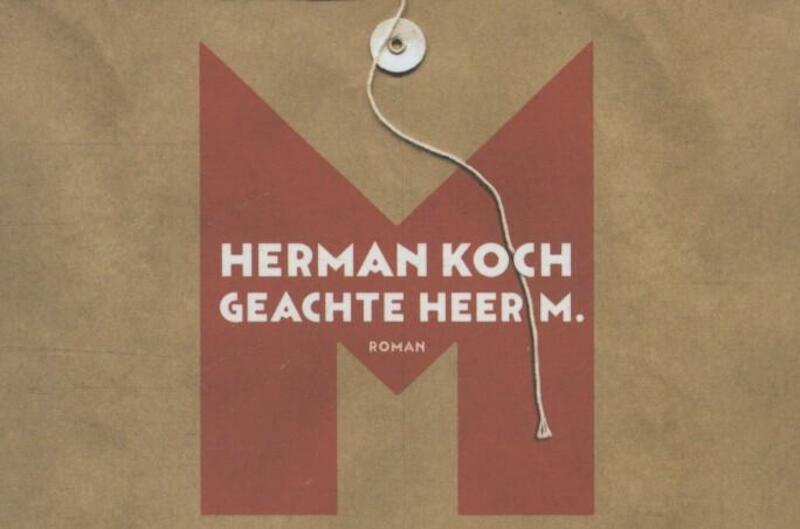 Geachte heer M. - Herman Koch (ISBN 9789049803339)