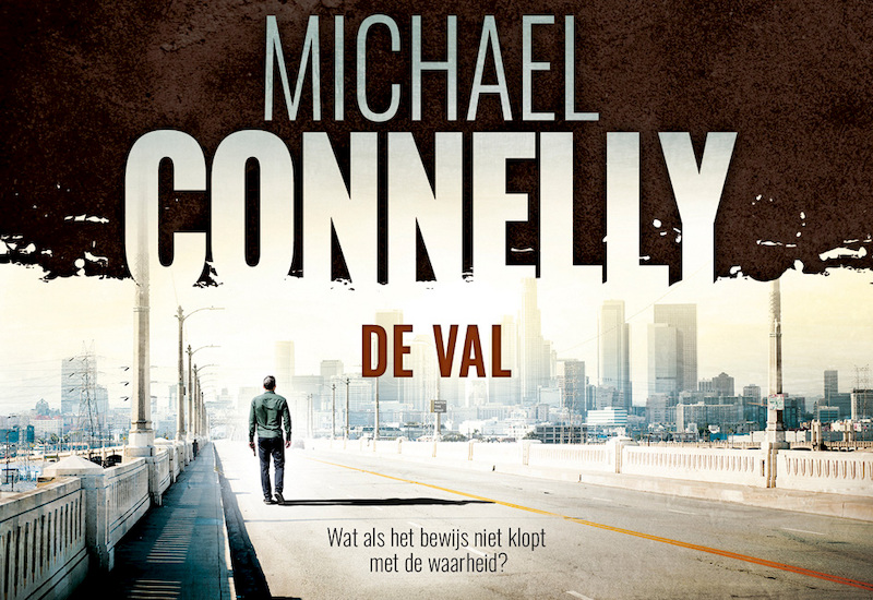 De val - Michael Connelly (ISBN 9789049805371)