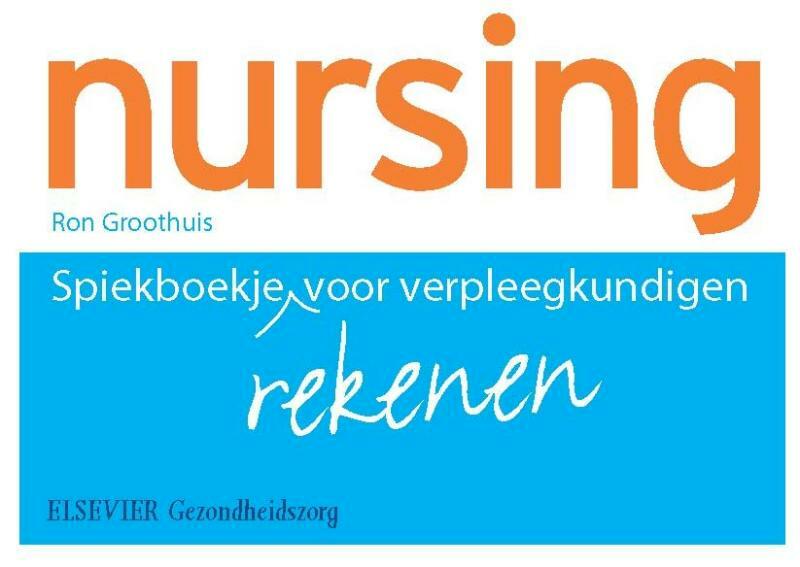Spiekboekje rekenen voor verpleegkundigen set 10ex - R. Groothuis (ISBN 9789035233072)