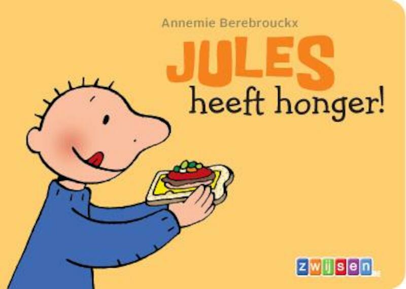 Dag Jules! Jules heeft honger! - A. Berebrouckx (ISBN 9789055351688)