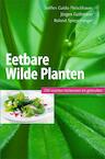 Eetbare wilde planten, 200 soorten herkennen en gebruiken - Steffen Guido Fleischhauer, Jurgen Guthmann, Roland Spiegelberger (ISBN 9789077463253)